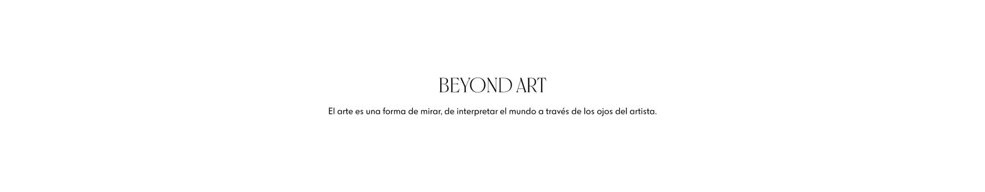 beyond art